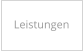 Leistungen